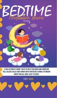 Book Cover for Bedtime Meditation Stories for Kids by Emily Slee
