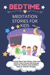 Book Cover for Bedtime Meditation Stories for Kids by Emily Slee