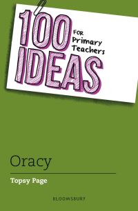 Book Cover for 100 Ideas for Primary Teachers. Oracy by Topsy Page