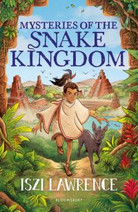 Book Cover for Mysteries of the Snake Kingdom by Iszi Lawrence