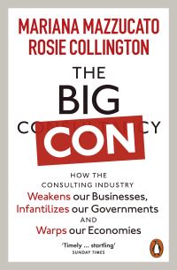 Book Cover for The Big Con by Mariana Mazzucato, Rosie Collington