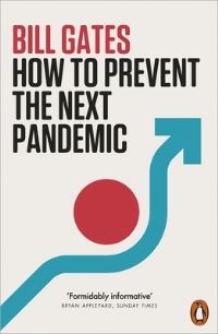 Book Cover for How to Prevent the Next Pandemic by Bill Gates