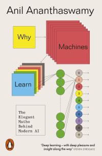 Book Cover for Why Machines Learn by Anil Ananthaswamy