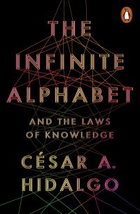 Book Cover for The Infinite Alphabet by César A Hidalgo
