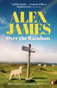 Book Cover for Over the Rainbow by Alex James