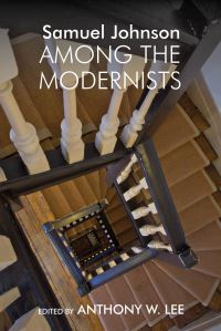 Book Cover for Samuel Johnson Among the Modernists by Anthony W Lee