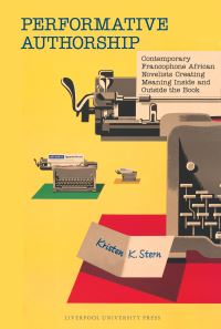 Book Cover for Performative Authorship by Kristen K Stern