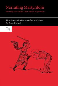Book Cover for Narrating Martyrdom by Anne P Alwis
