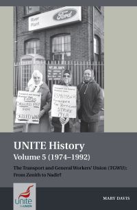 Book Cover for UNITE History Volume 5 (1974-1992) by Mary Davis