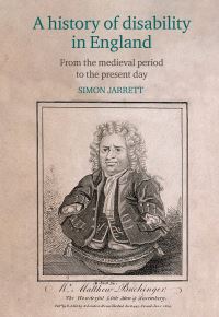 Book Cover for A History of Disability in England by Simon Jarrett