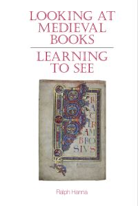 Book Cover for Looking at Medieval Books by Ralph Hanna