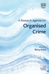 Book Cover for A Research Agenda for Organised Crime by Barry Rider