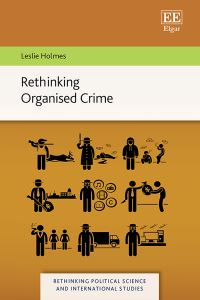 Book Cover for Rethinking Organised Crime by Leslie Holmes