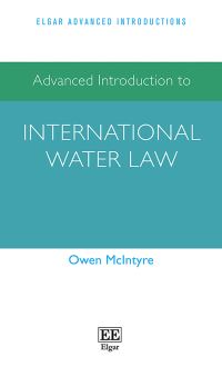 Book Cover for Advanced Introduction to International Water Law by Owen McIntyre