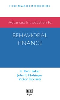 Book Cover for Advanced Introduction to Behavioral Finance by H Kent Baker, John R Nofsinger, Victor Ricciardi