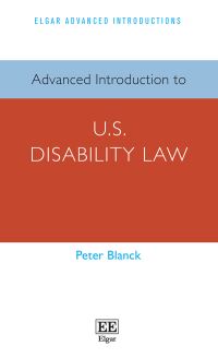 Book Cover for Advanced Introduction to U.S. Disability Law by Peter David Blanck