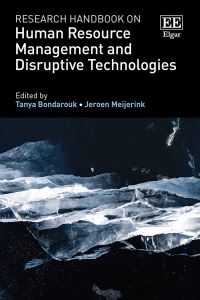Book Cover for Research Handbook on Human Resource Management and Disruptive Technologies by Tanya Bondarouk, Jeroen G Meijerink