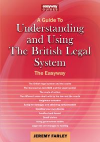 Book Cover for Understanding and Using the British Legal System by Jeremy Farley