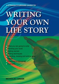 Book Cover for A Straightforward Guide to Writing Your Own Life Story by Nicholas Corder