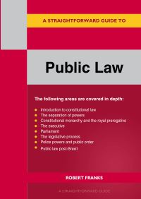 Book Cover for A Straightforward Guide to Public Law by Robert Franks