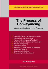 Book Cover for A Straightforward Guide to the Process of Conveyancing by Frances James