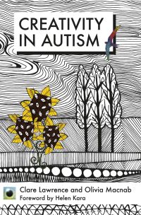 Book Cover for An Emerald Guide to Creativity in Autism by Clare Lawrence