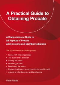 Book Cover for A Practical Guide to Obtaining Probate by Peter Wade