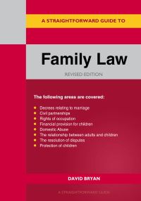 Book Cover for A Straightforward Guide to Family Law by David Bryan