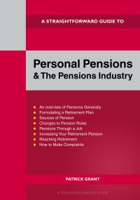 Book Cover for A Straightforward Guide to Personal Pensions and the Pensions Industry by Patrick Grant