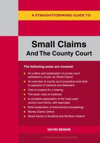Book Cover for A Straightforward Guide to Small Claims and the County Court by David Bennie