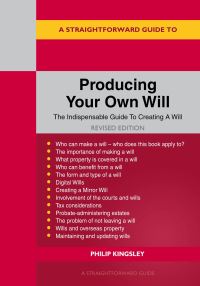 Book Cover for A Straightforward Guide to Producing Your Own Will by Philip Kingsley