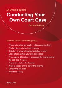 Book Cover for An Emerald Guide to Conducting Your Own Court Case by Helen Little