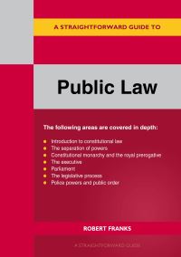 Book Cover for A Straightforward Guide to Public Law by Robert Franks