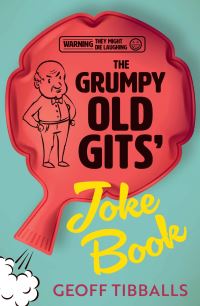 Book Cover for The Grumpy Old Gits' Joke Book by Geoff Tibballs