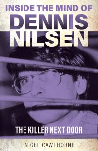 Book Cover for Inside the Mind of Dennis Nilsen by Nigel Cawthorne