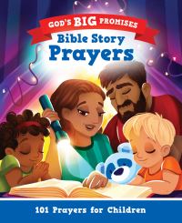Book Cover for God's Big Promises Bible Story Prayers by Carl Laferton