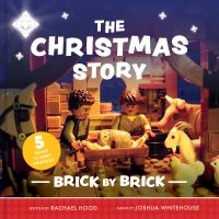 Book Cover for The Christmas Story Brick by Brick by Rachael Hood