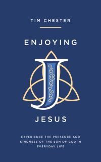Book Cover for Enjoying Jesus by Tim Chester
