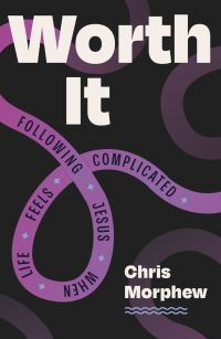 Book Cover for Worth It by Chris Morphew