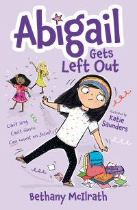 Book Cover for Abigail Gets Left Out by Bethany McIlrath