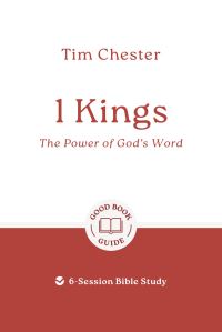 Book Cover for 1 Kings: The Power of God's Word by Tim Chester