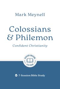Book Cover for Colossians & Philemon by Mark Meynell