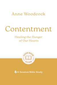 Book Cover for Contentment: Healing the Hunger of Our Hearts by Anne Woodcock