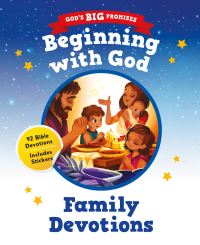 Book Cover for Beginning With God Family Devotions by Carl Laferton