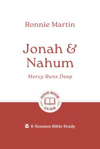 Book Cover for Jonah & Nahum: Mercy Runs Deep by Ronnie Martin