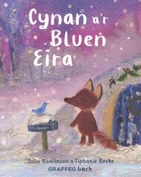 Book Cover for Cynan A'r Bluen Eira by Julia Rawlinson