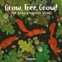 Book Cover for Grow, Tree, Grow! by Dom Conlon