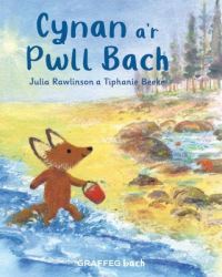 Book Cover for Cynan A'r Pwll Bach by Julia Rawlinson