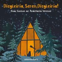 Book Cover for Disgleiria, Seren, Disgleiria! by Dom Conlon