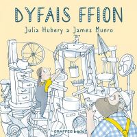 Book Cover for Dyfais Ffion by Julia Hubery